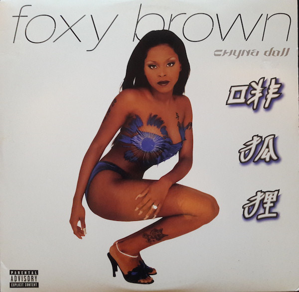 FOXY BROWN - CHYNA DOLL